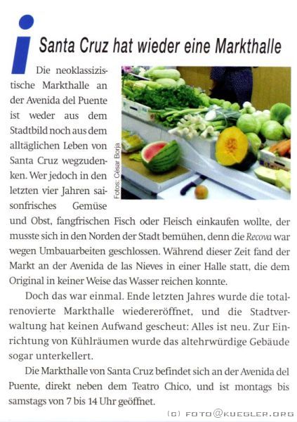 Bericht Markthalle <div align=left>
<p>Diesen Artikel haben wir in einer Touristenzeitung entdeckt. Da wir jetzt schon einmal in Santa Cruz sind, wollen wir uns das auch gleich einmal anschauen.</p>
</div>